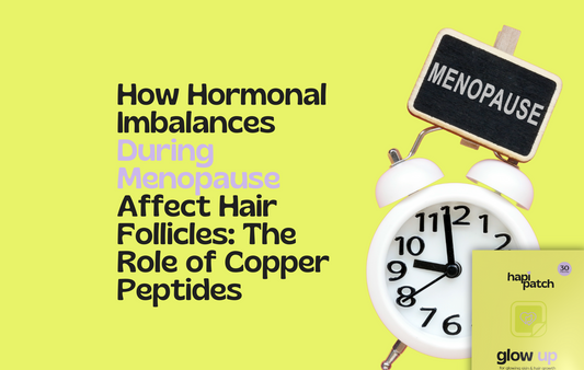 How Hormonal Imbalances During Menopause Affect Hair Follicles: The Role of Copper Peptides