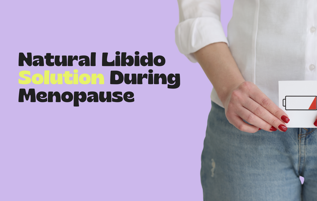 Natural Libido Solution for Menopausal Women Without HRT