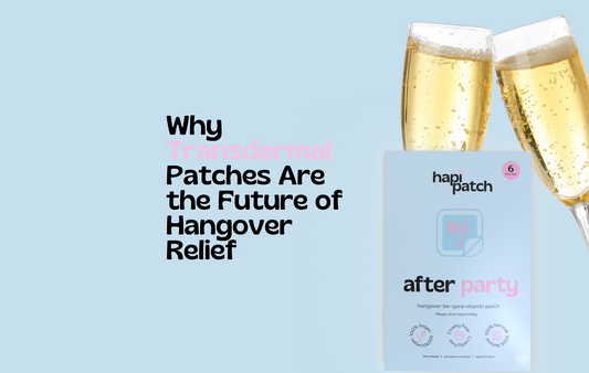 Why Transdermal Patches Are the Future of Hangover Relief