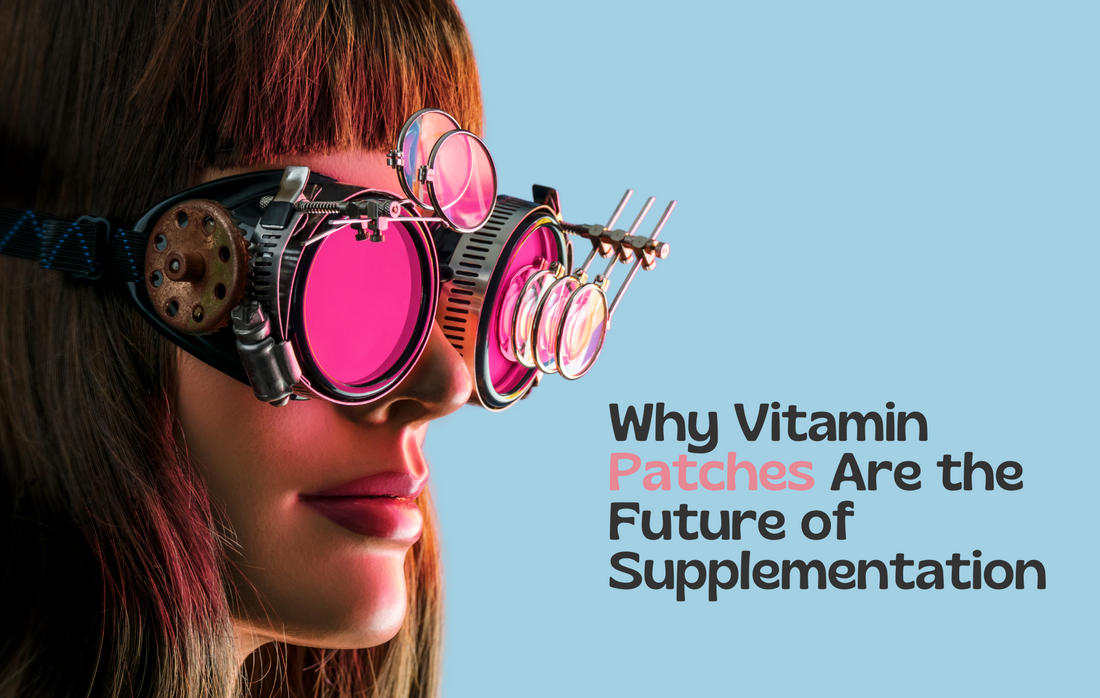 Why Vitamin Patches Are the Future of Health Supplements