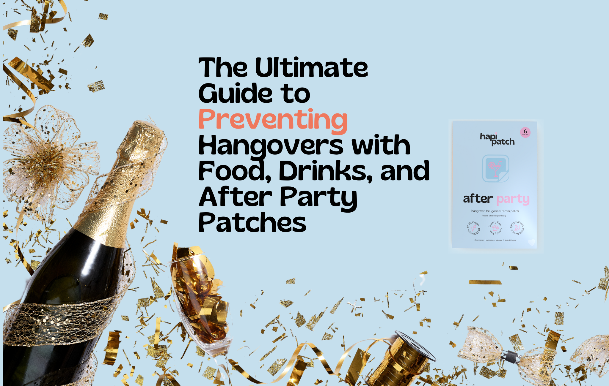 | HapiPatch.com The Ultimate Guide to Preventing Hangovers 