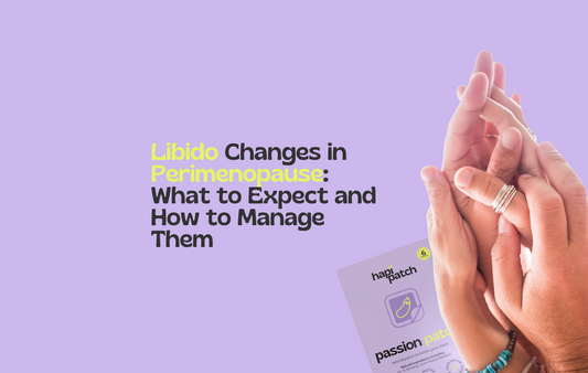 Libido Changes in Perimenopause: What to Expect and How to Manage Them