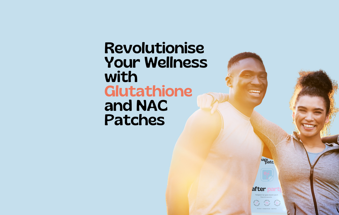 Revolutionise Your Wellness with Glutathione and NAC Patches