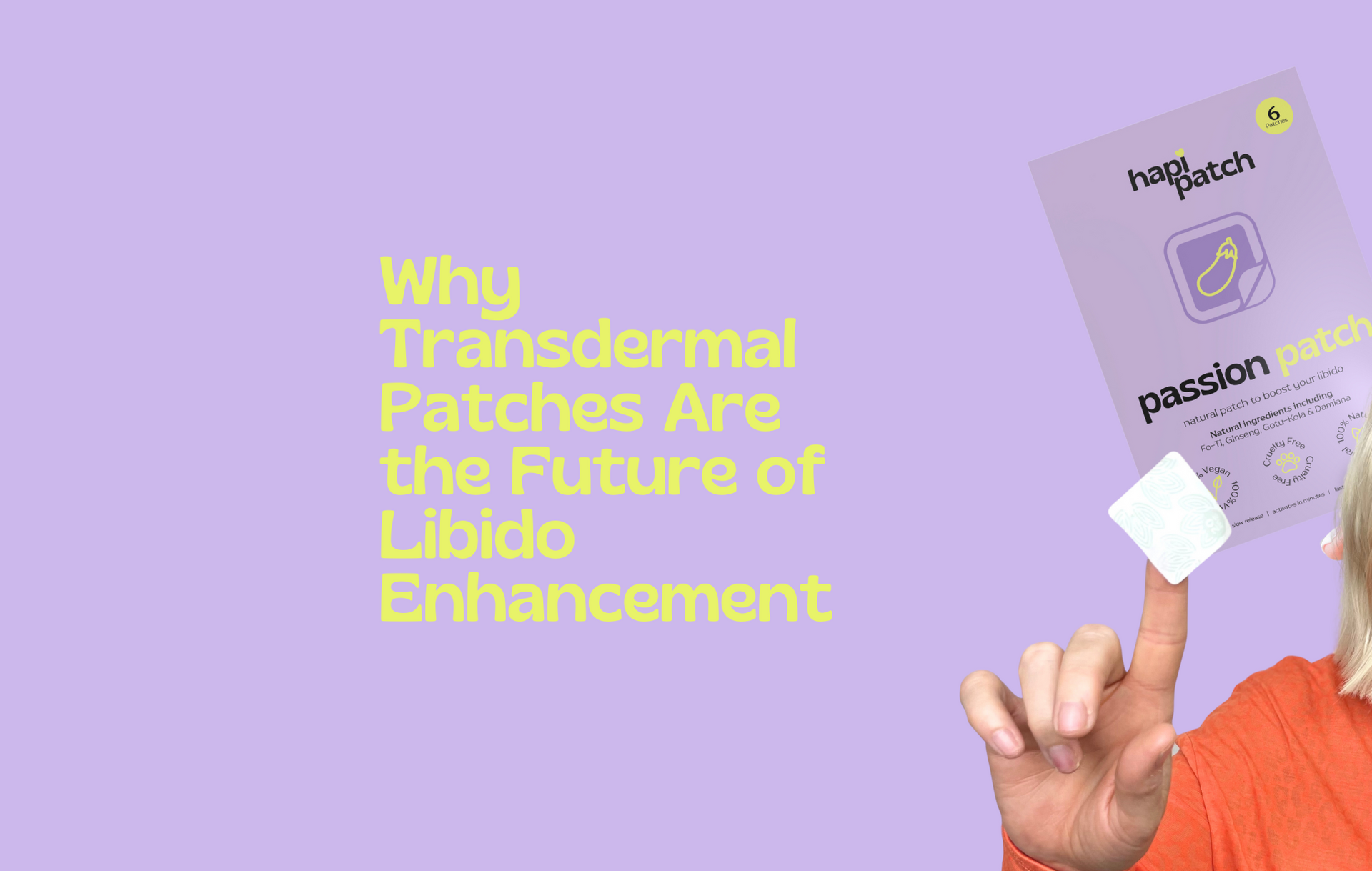 HapiPatch.com Why Transdermal Patches Are the Future of Libido HapiPatch.com Why Transdermal Patches Are the Future of Libido