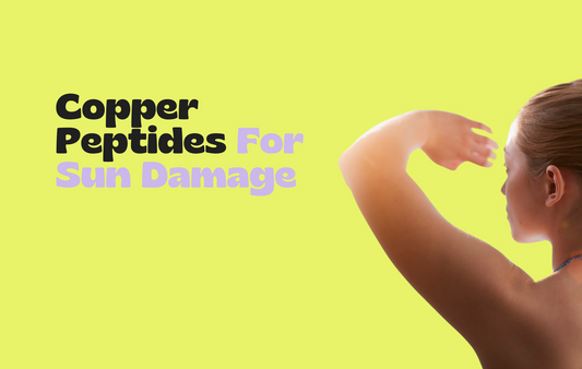 Copper Peptides for Sun Damage: Repair and Revitalise Your Skin