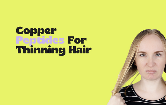 Copper Peptides for Thinning Hair: Strengthening and Volumising Naturally