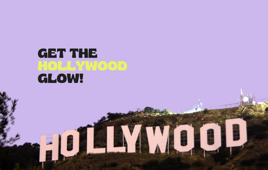 Get The Hollywood Glow at Home!